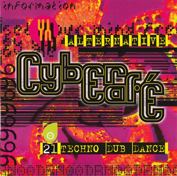 Cybercafé - Alternative Techno Dub Dance cover