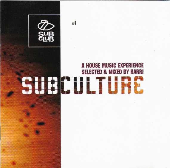 Subculture - A House Music Experience cover