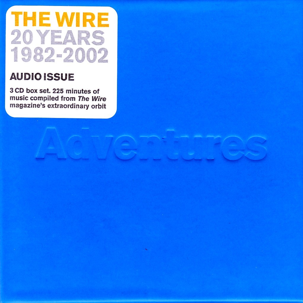 The Wire 20 Years 1982-2002: Audio Issue cover