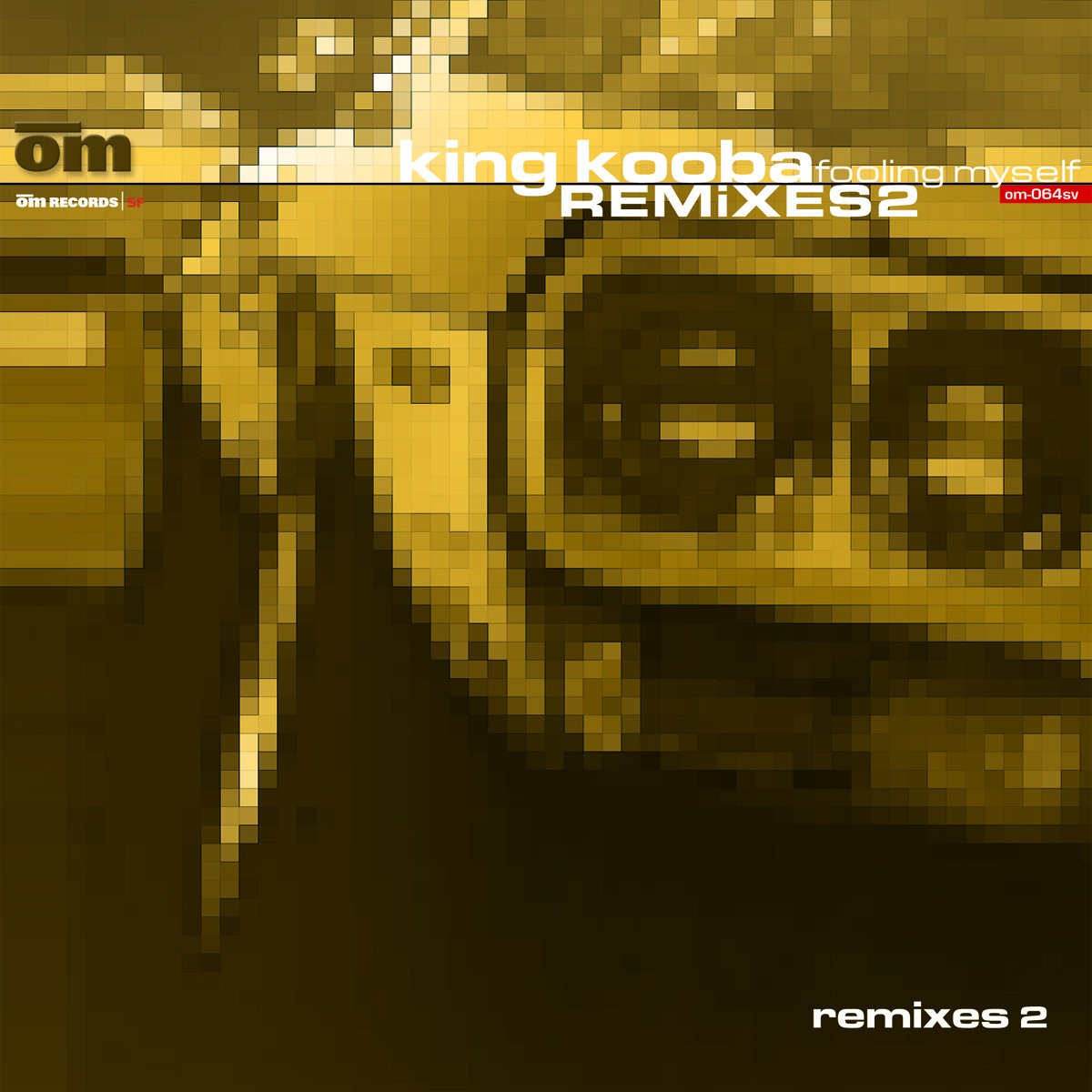 Fooling Myself Remixes 2 cover