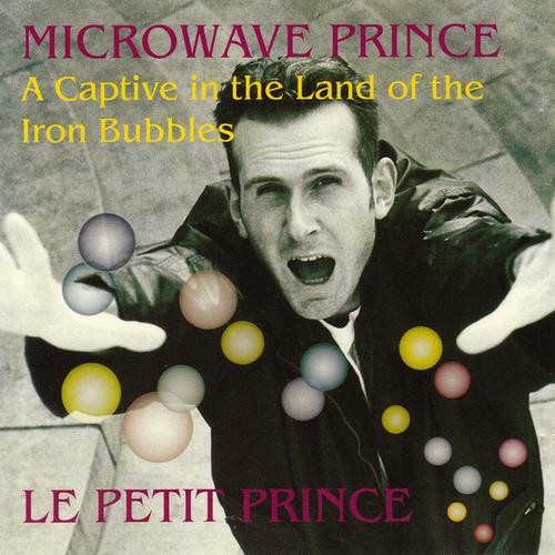 A Captive In The Land Of The Iron Bubbles cover
