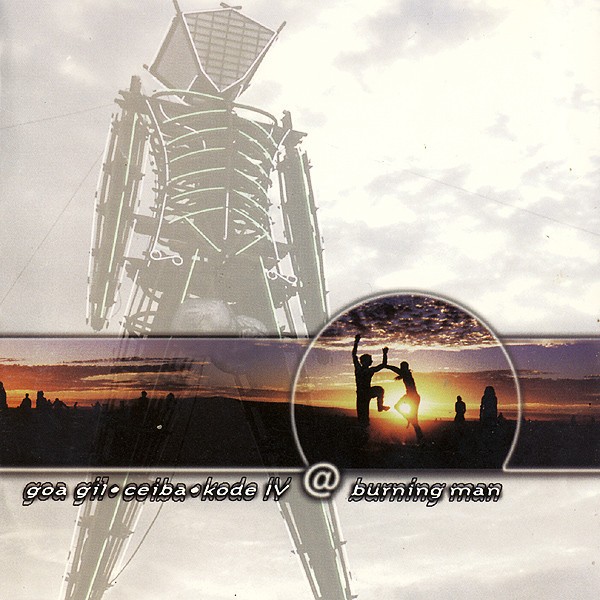 Goa Gil • Ceiba • Kode IV @ Burning Man cover