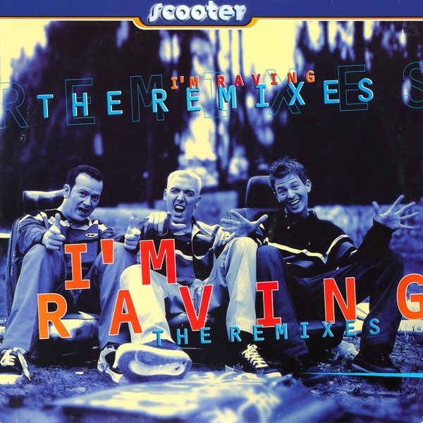 I'm Raving (The Remixes) cover