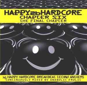 Happy 2b Hardcore - Chapter Six - The Final Chapter cover