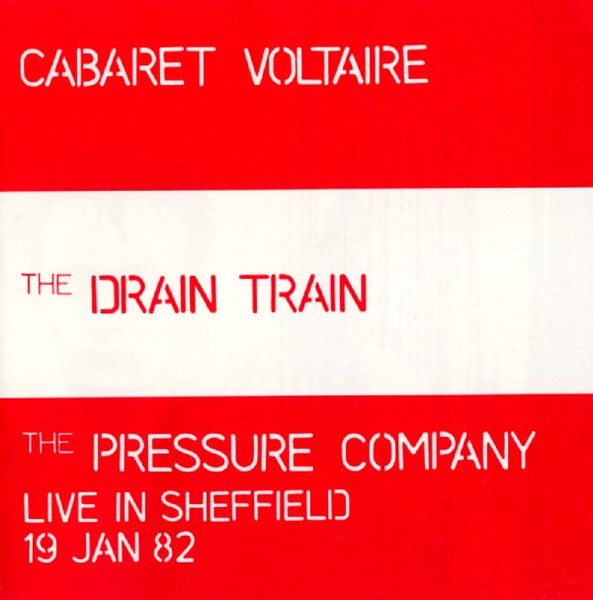 The Drain Train / Live In Sheffield 19 Jan 82 cover