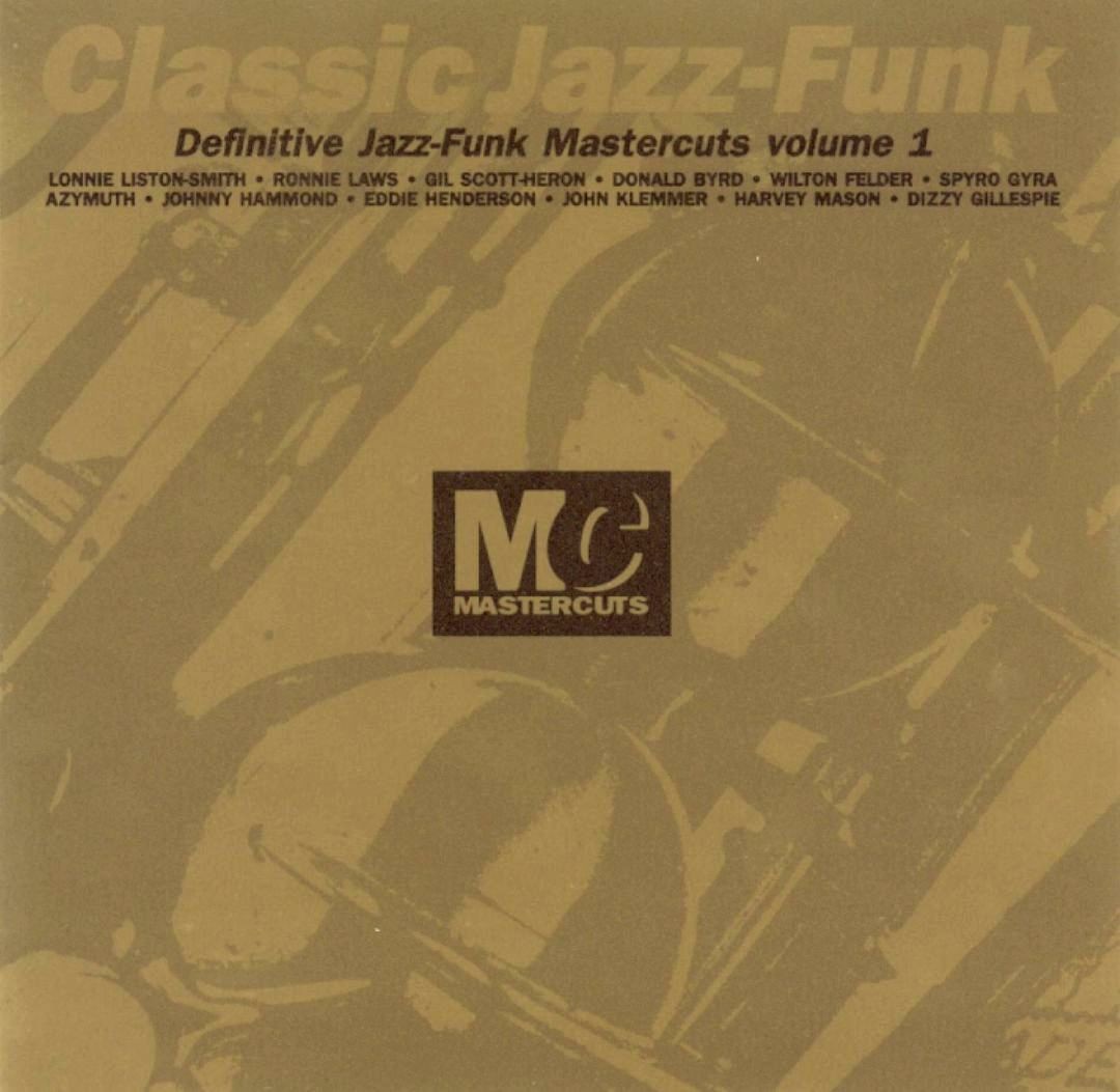 Classic Jazz-Funk Mastercuts Volume 1 cover