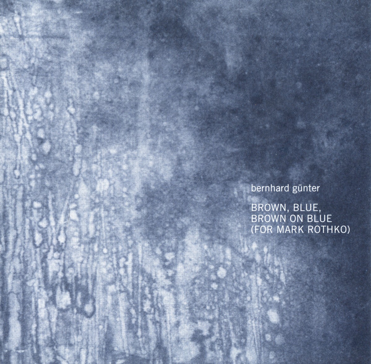 Brown, Blue, Brown On Blue (For Mark Rothko) cover