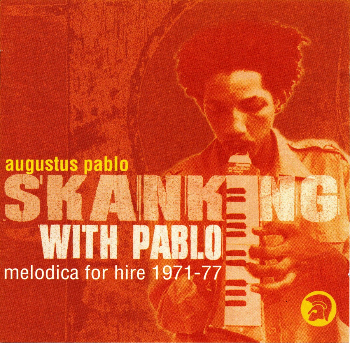 Skanking With Pablo - Melodica For Hire 1971-77 cover