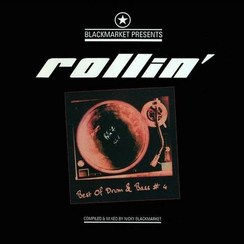 Blackmarket Presents Rollin' (Best Of Drum & Bass # 4) cover