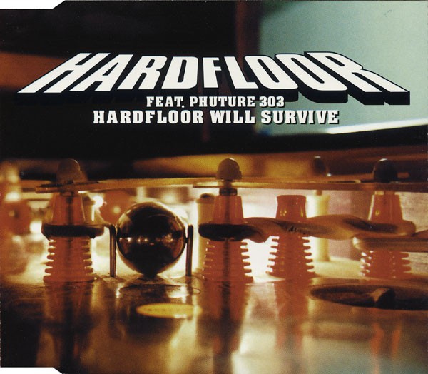 Hardfloor Will Survive cover