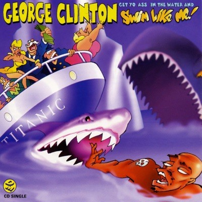 Get Yo Ass In The Water And Swim Like Me cover