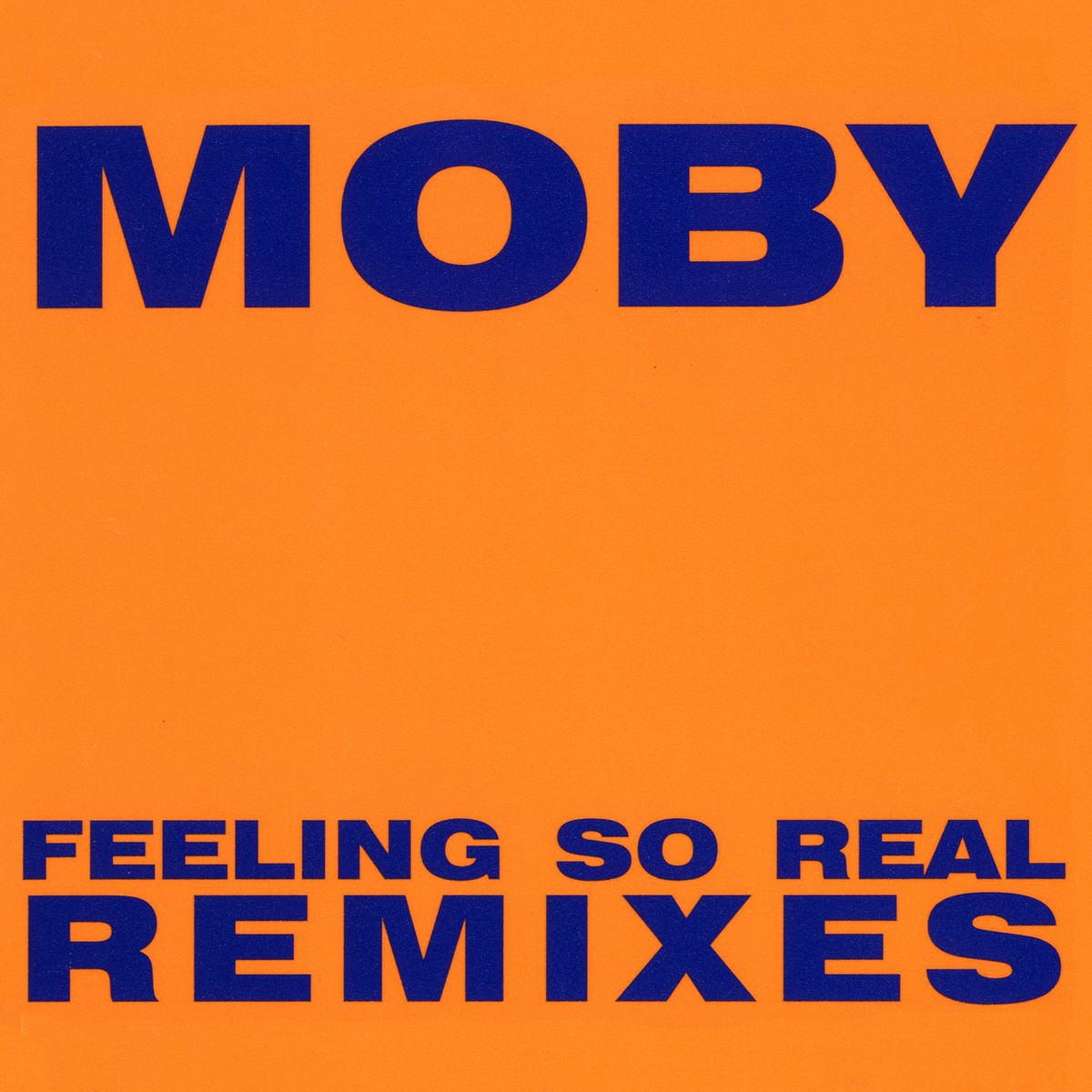 Feeling So Real (Remixes) cover