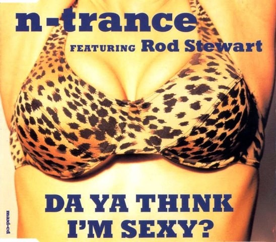 Da Ya Think I'm Sexy? cover