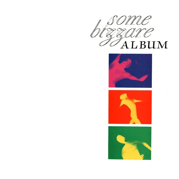 Some Bizzare Album cover