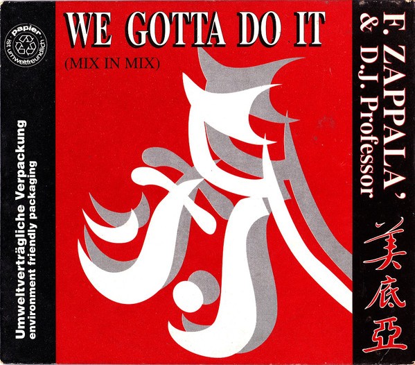 We Gotta Do It (Mix In Mix) cover