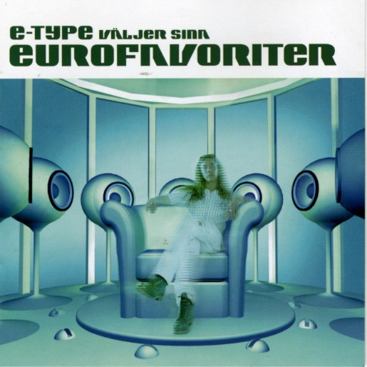 E-Type Väljer Sina Eurofavoriter cover