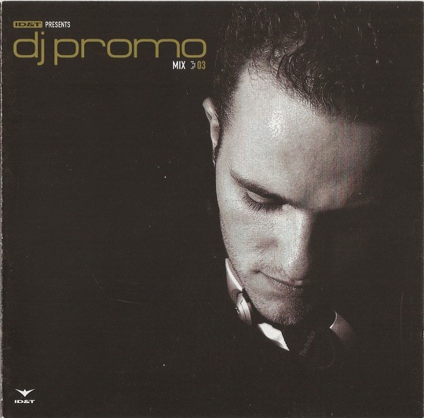 Mix 03: ID&T Presents DJ Promo cover