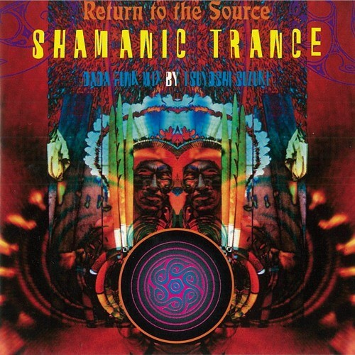 Shamanic Trance (Dada Funk Mix By Tsuyoshi Suzuki) cover