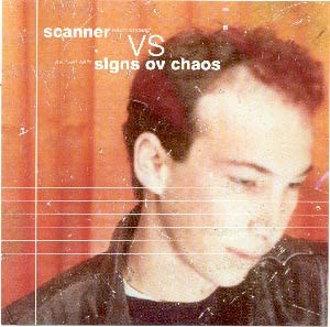 Scanner vs. Signs Ov Chaos cover
