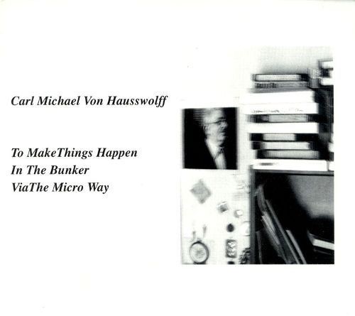 To Make Things Happen In The Bunker Via The Micro Way cover