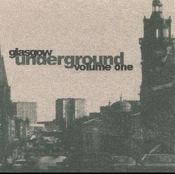 Glasgow Underground Volume One cover