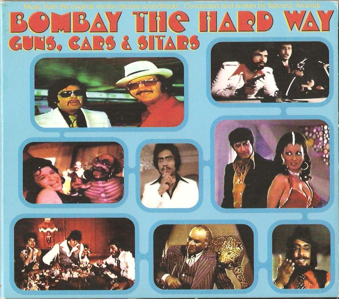 Bombay The Hard Way - Guns, Cars & Sitars cover