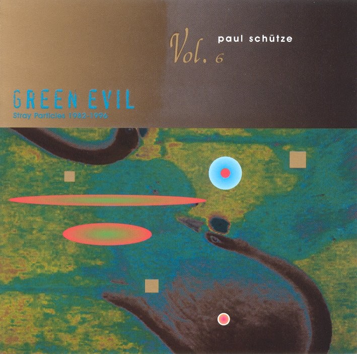Green Evil (Stray Particles 1982-1996) cover