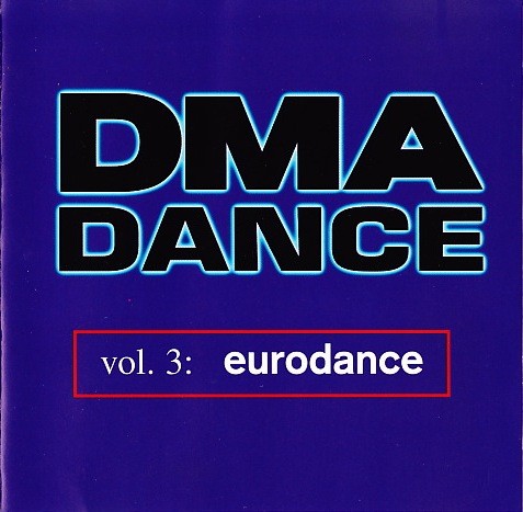 DMA Dance Volume 3: Eurodance cover