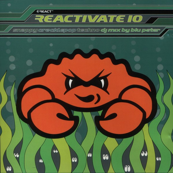 Reactivate 10 - Snappy Cracklepop Techno cover