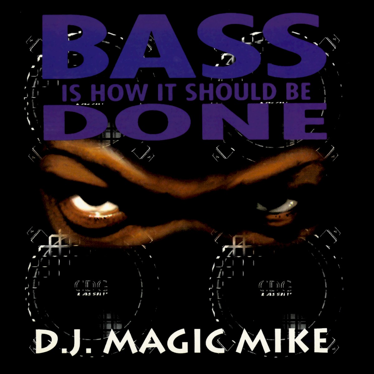 Bass Is How It Should Be Done cover