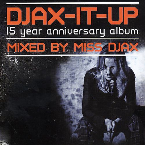 Djax-It-Up (15 Year Anniversary Album) cover