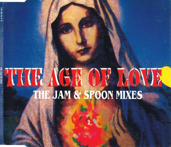 The Age Of Love (The Jam & Spoon Remixes)  cover