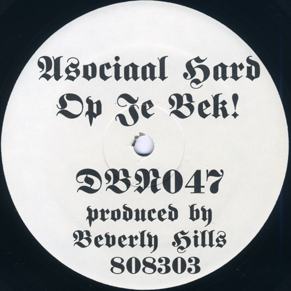 Asociaal Hard Op Je Bek! cover