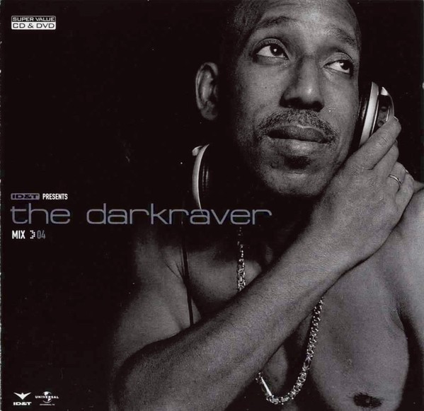 Mix 04: ID&T Presents The Darkraver cover