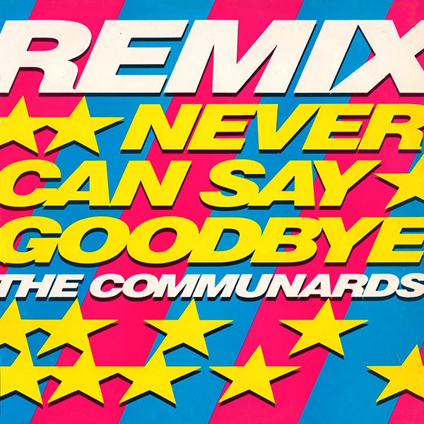 Never Can Say Goodbye (Remix) cover