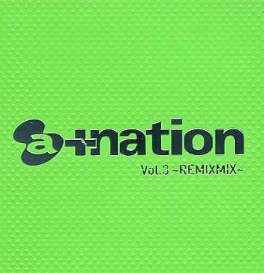 A+Nation Vol.3 ~Remixmix~ cover
