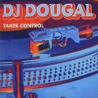 DJ Dougal Takes Control cover