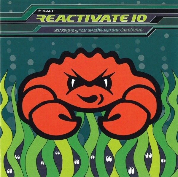 Reactivate 10 - Snappy Cracklepop Techno cover