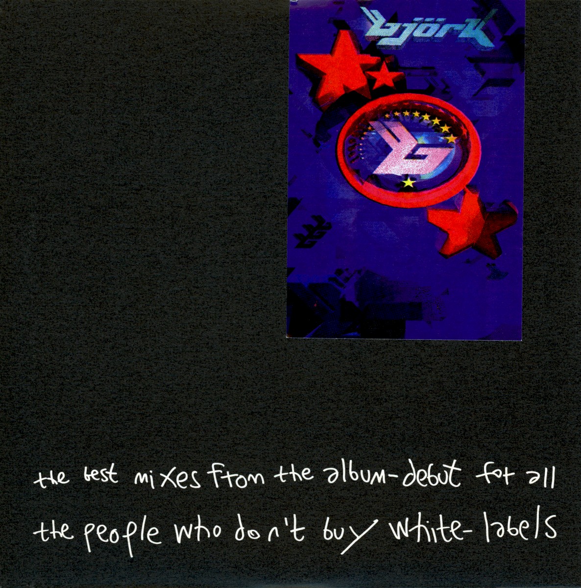 The Best Mixes From The Album-Debut For All The People Who Don't Buy White-Labels cover