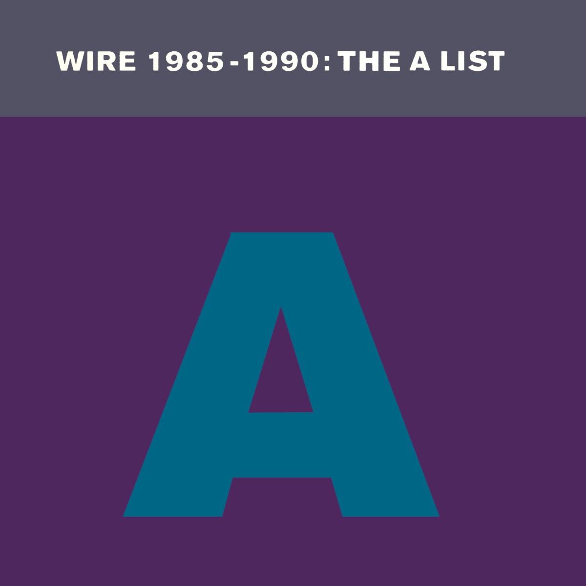 1985-1990: The A List cover