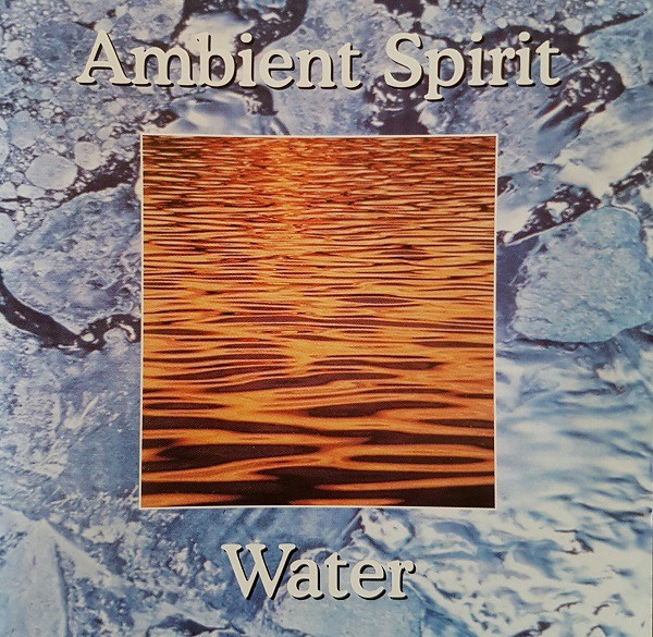 Ambient Spirit - Water cover