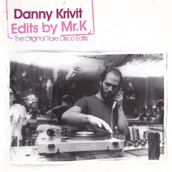 Edits By Mr. K (The Original Rare Disco Edits) cover
