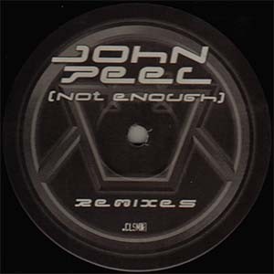 John Peel (Not Enough) (Remixes) cover