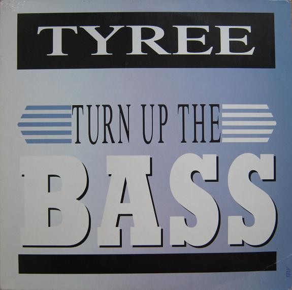 Turn Up The Bass cover