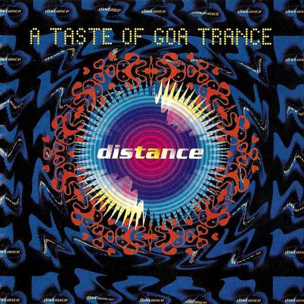 Distance : A Taste Of Goa Trance cover