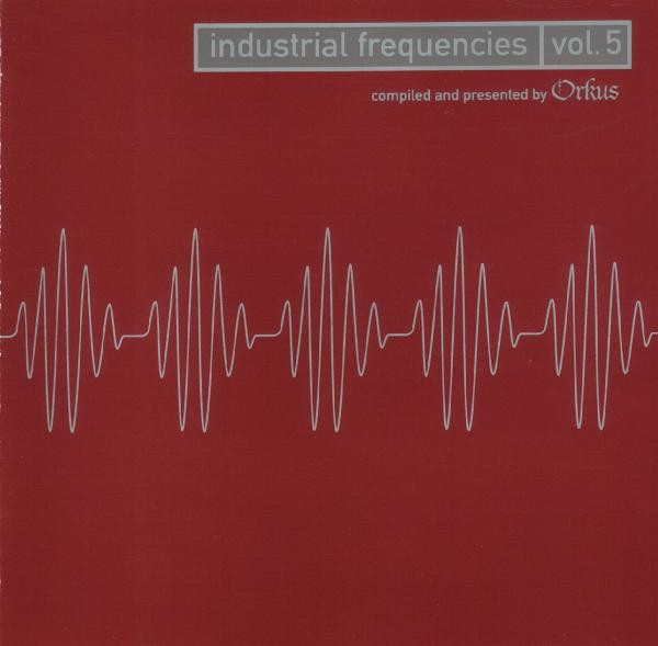 Industrial Frequencies Vol. 5 cover
