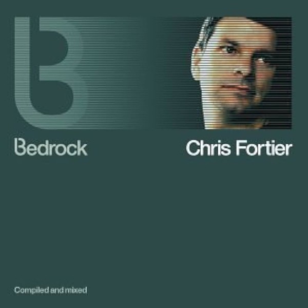 Bedrock: Compiled And Mixed By Chris Fortier cover