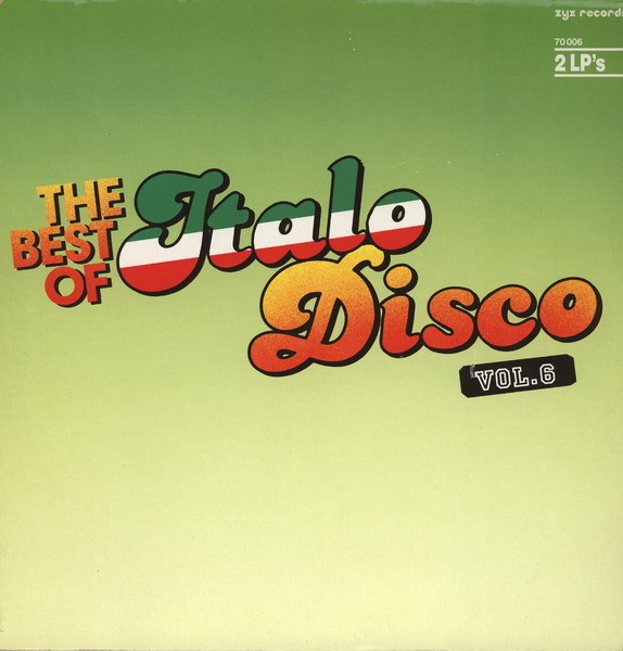 The Best Of Italo-Disco Vol. 6 cover
