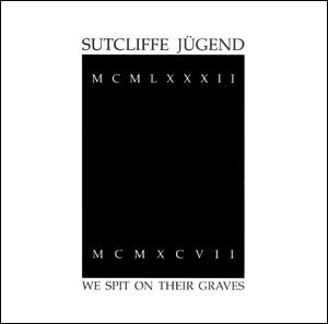 We Spit On Their Graves (MCMLXXXII MCMXCVII) cover
