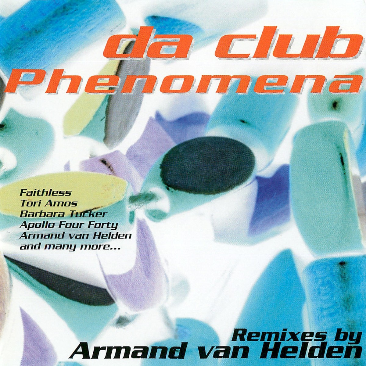 Da Club Phenomena (Remixes By Armand Van Helden) cover